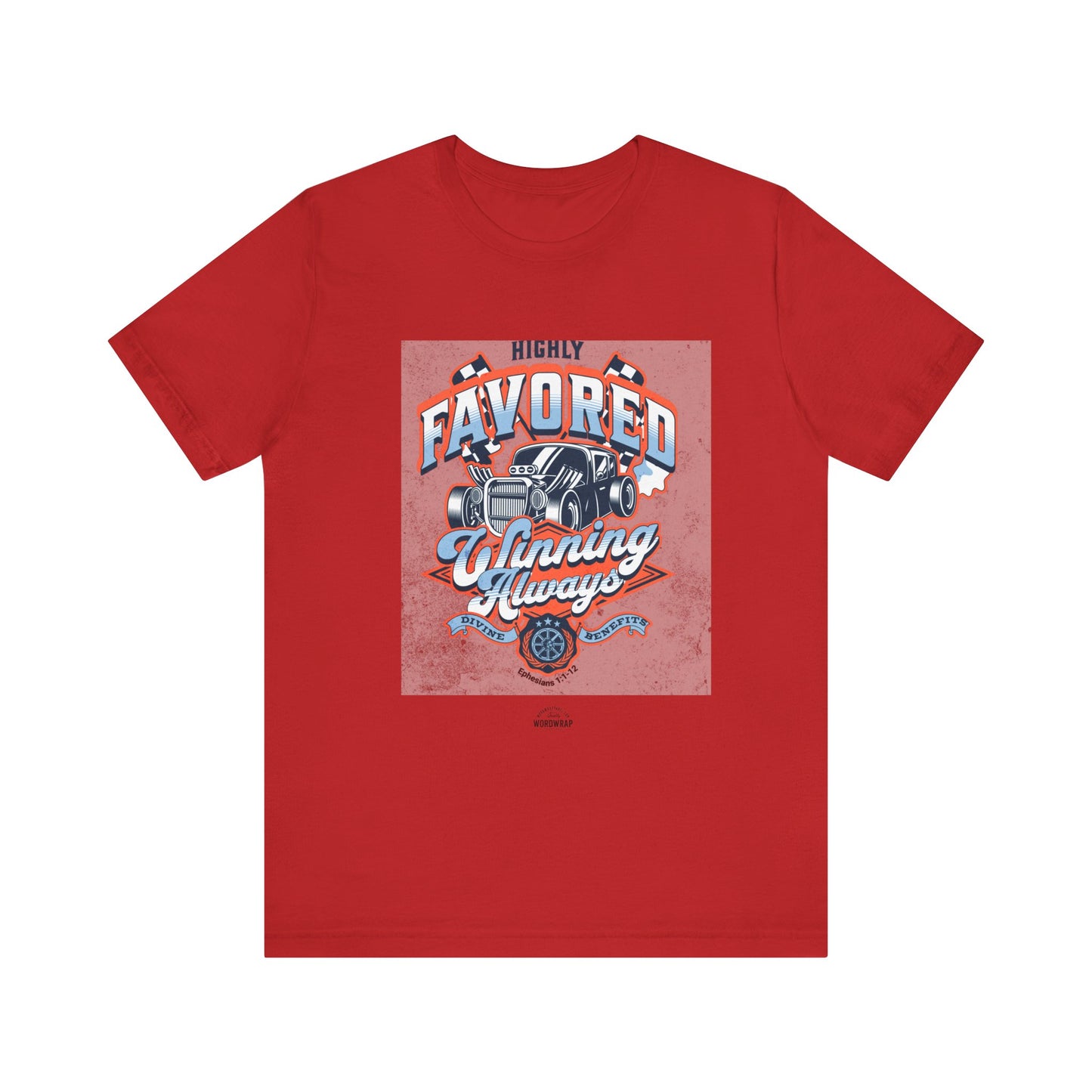 Highly Favored - Short Sleeve Tee